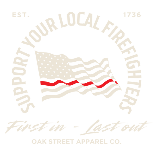 Support Local Firefighters Firefighter Shirt (Front Only)